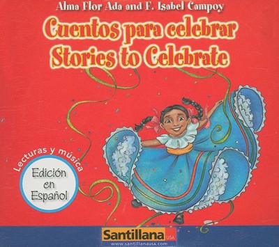 Cuentos para celebrar/ Stories to Celebrate (Spanish Edition)