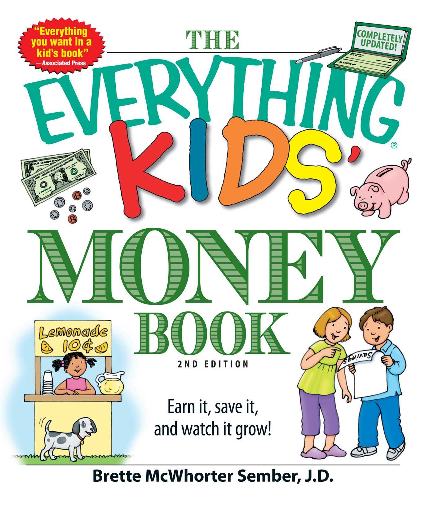 The Everything Kids' Money Book: Earn it, save it, and watch it grow!