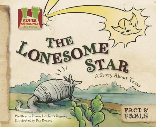 Lonesome Star: A Story about Texas (Fact & Fable: State Stories)