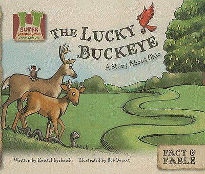 Lucky Buckeye: a Story About Ohio (Fact & Fable: State Stories)