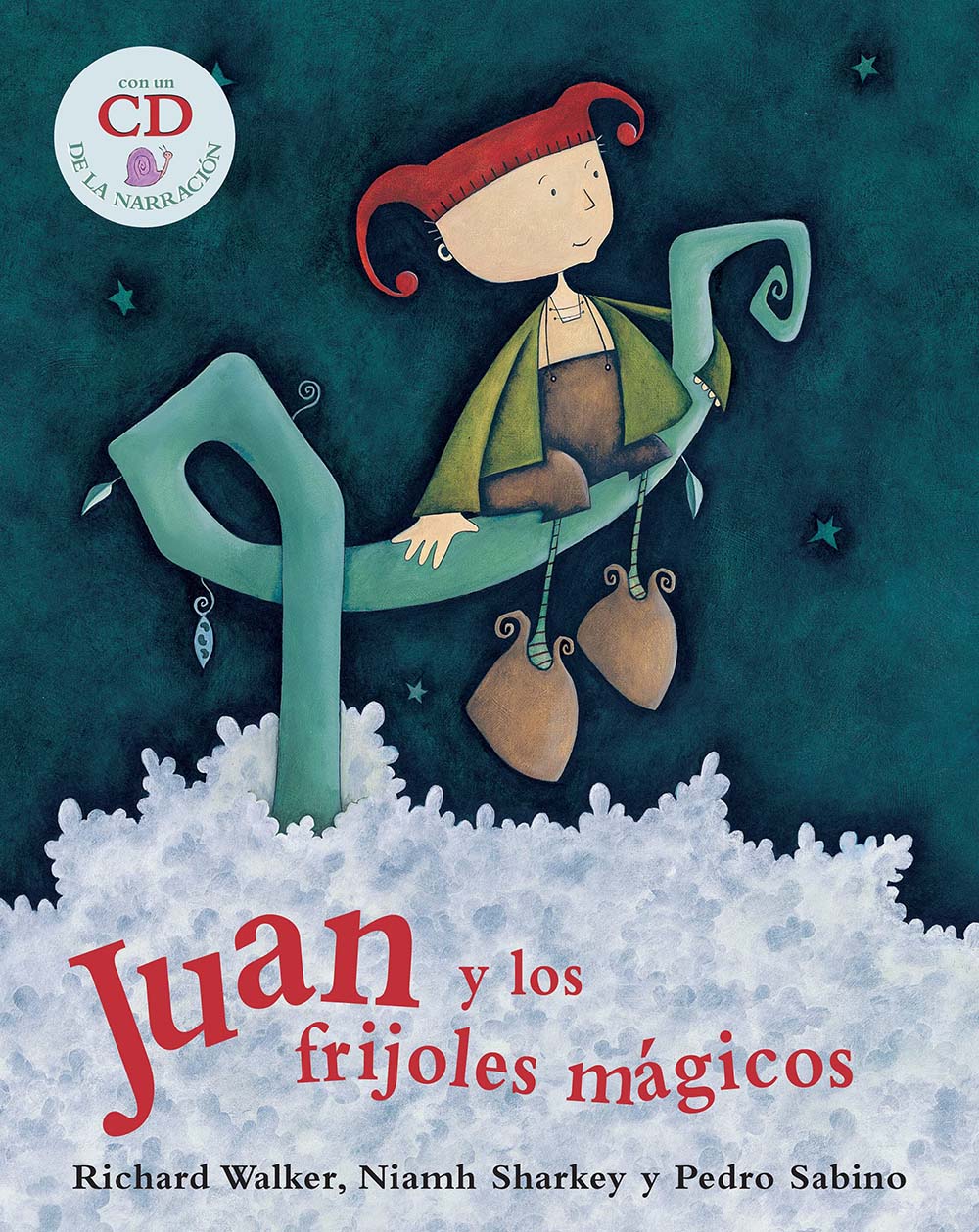 Juan y los Frijoles Magicos (PB w CD) (Spanish Edition)
