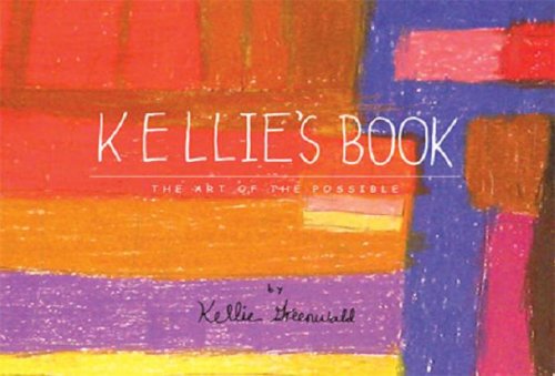 Kellie's Book: The Art of the Possible