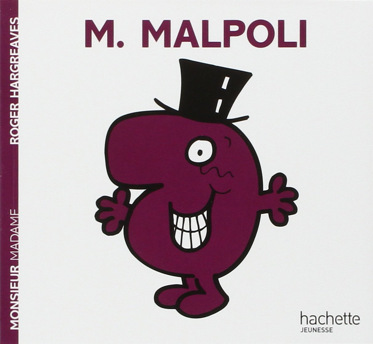 Monsieur Mal-Poli (Monsieur Madame) (French Edition)