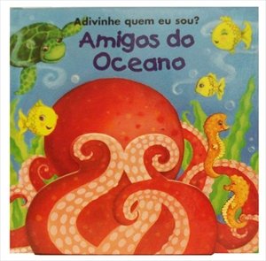Adivinhe Quem Eu Sou? - Amigos do Oceano (Em Portugues do Brasil)