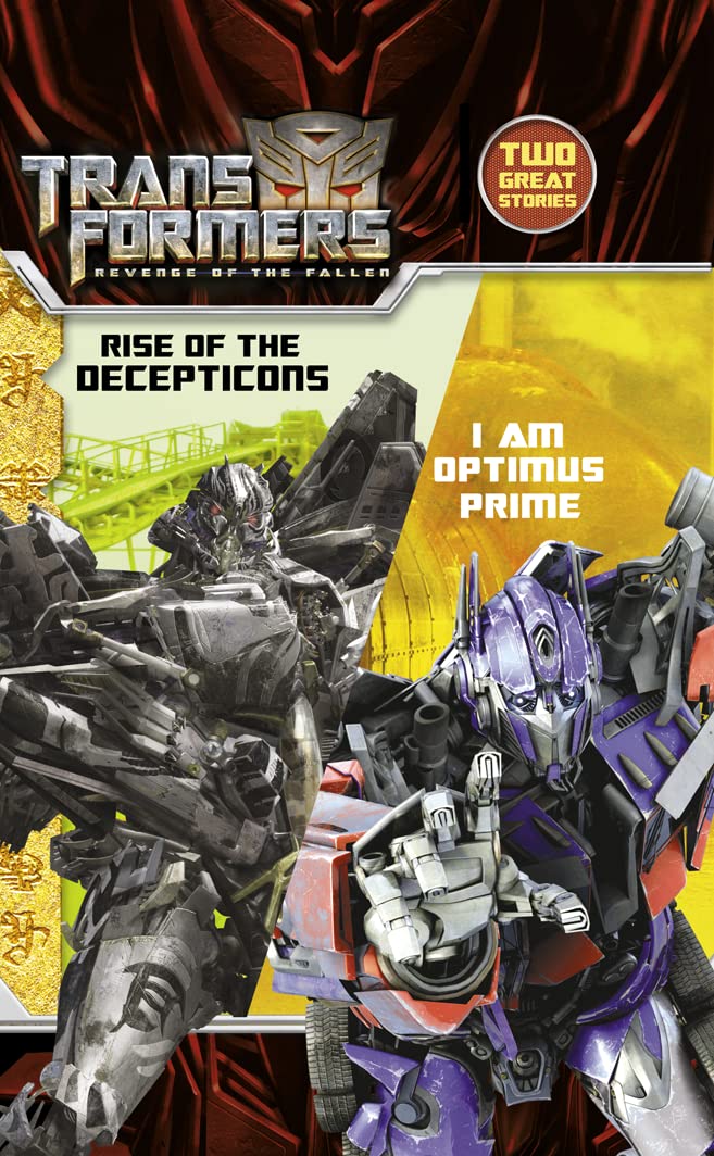 Revenge of the Fallen: I am Optimus Prime / Rise of the Decepticons (Transformers 2)