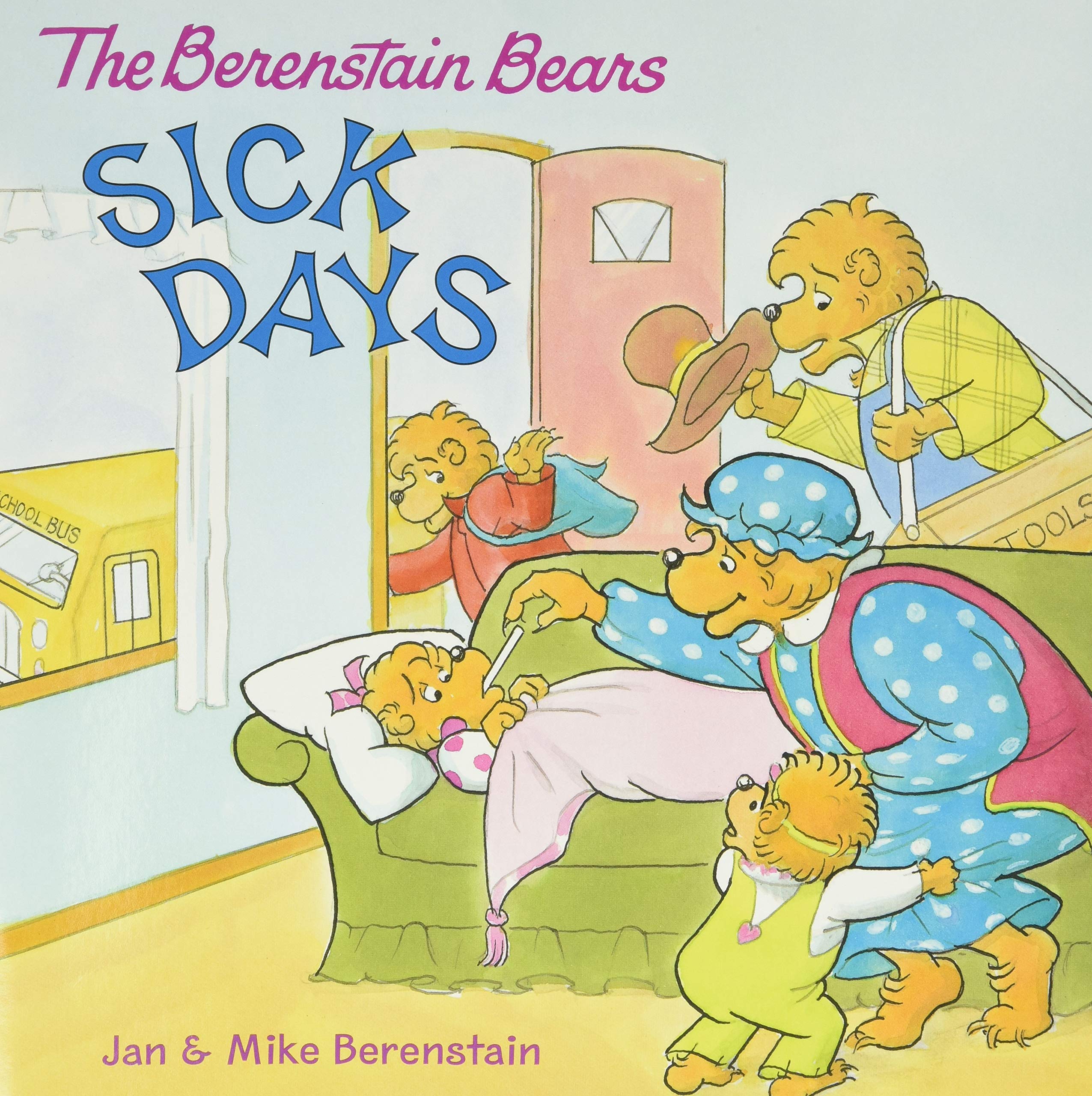 The Berenstain Bears: Sick Days