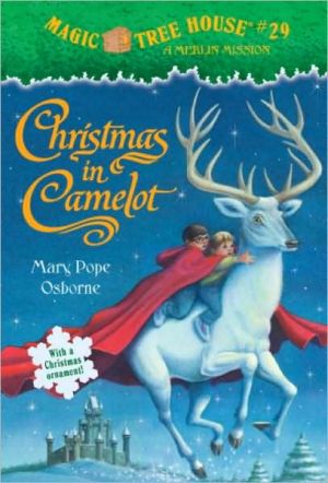 MAGIC TREE HOUSE # 29 CHRISTMAS IN CAMELOT