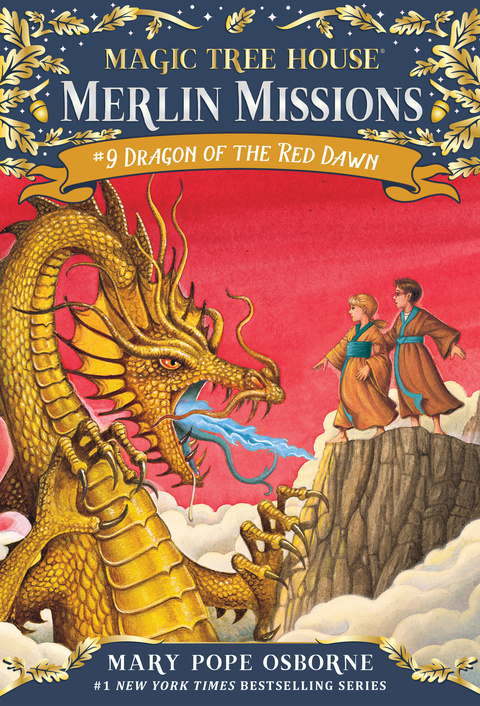 Dragon of the Red Dawn (Magic Tree House: Merlin Missions Book 9)