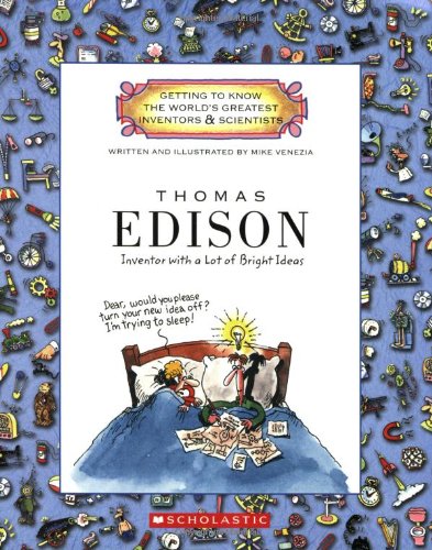 Thomas Edison (Getting to Know the World's Greatest Inventors & Scientists)