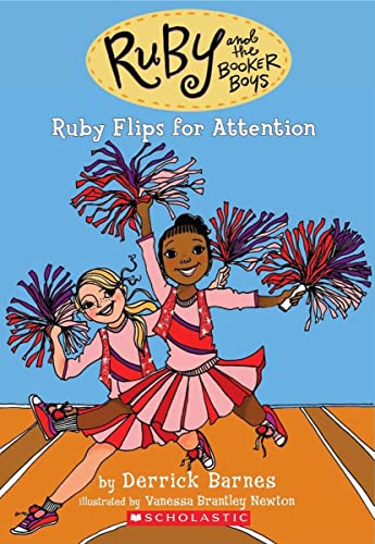 Ruby Flips for Attention (Ruby and the Booker Boys #4) (4)