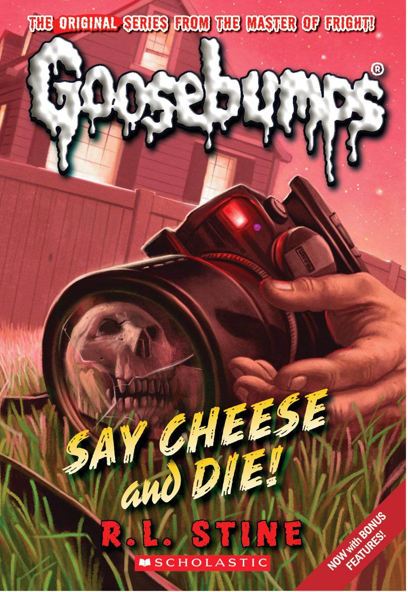 Goosebumps Classic: 8 Say Cheese and Die (Goosebumps Classic)