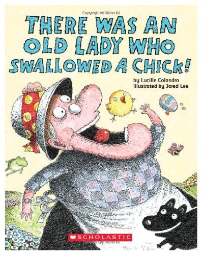 There Was an Old Lady Who Swallowed a Chick