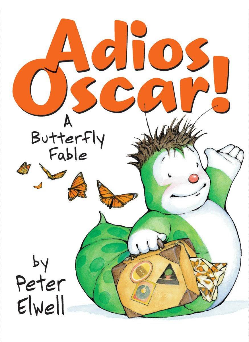 Adios Oscar! A Butterfly Fable