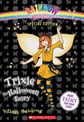 Rainbow Magic Special Edition: Trixie the Halloween Fairy