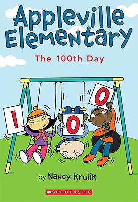 Appleville Elementary #3: The 100th Day