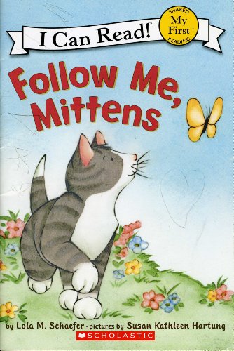 Mittens: Follow Me, Mittens