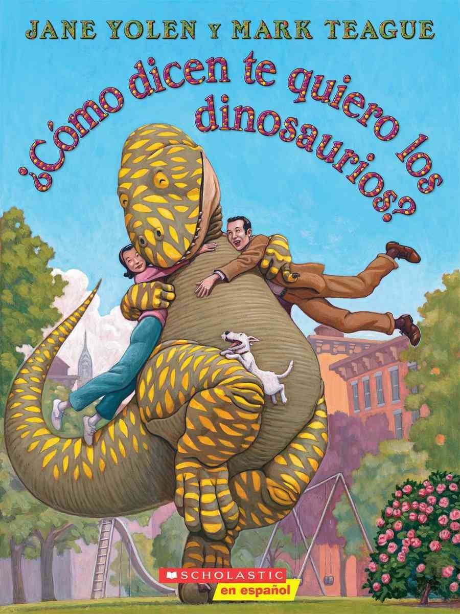 Como dicen te quiero los dinosaurios? (Spanish Edition)