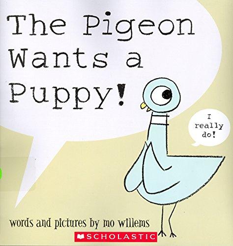 The Pigeon Wants a Puppy