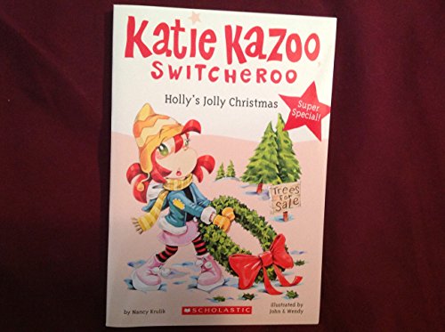 Holly's Merry Christmas, Katie Kazoo Switcheroo