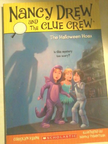 The Halloween Hoax (Nancy Drew and The Clue Crew)