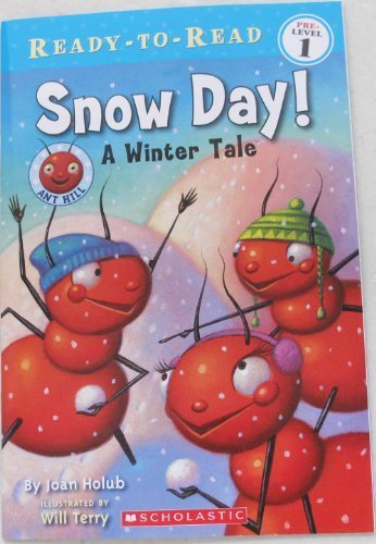 Snow Day, a Winter Tale (Ready - To _ Read, Pre-Level 1)