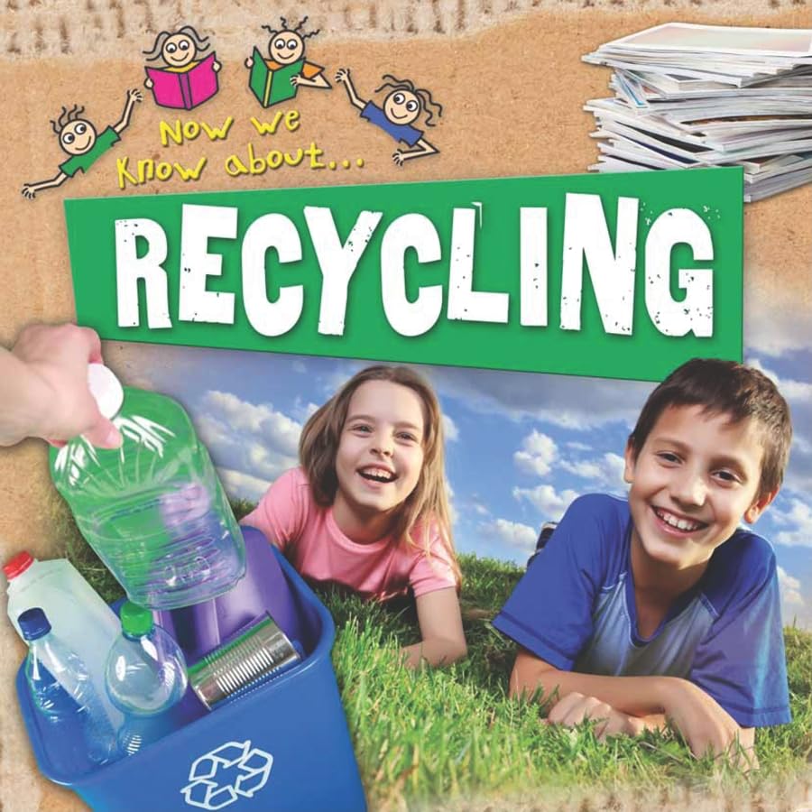 Recycling (Now We Know about)