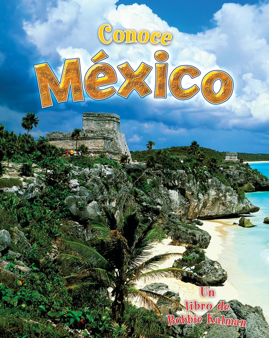 Conoce Mexico (Conoce Mi Pais (Paperback)) (Spanish Edition)