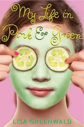 My Life in Pink and Green (Pink & Green)