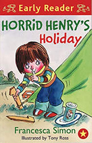Early reader: Horrid Henry's holiday
