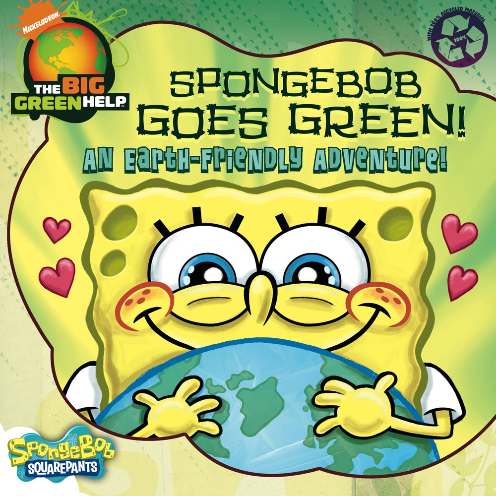 SpongeBob Goes Green!: An Earth-Friendly Adventure / Little Green Nickelodeon (SpongeBob SquarePants)