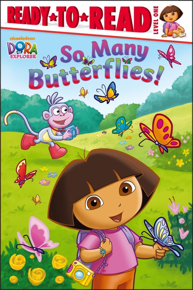 So Many Butterflies! (Dora the Explorer)