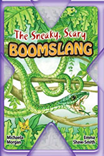 Steck-Vaughn Pair-It Extreme: Individual Student Edition The Sneaky, Scary Boomslang