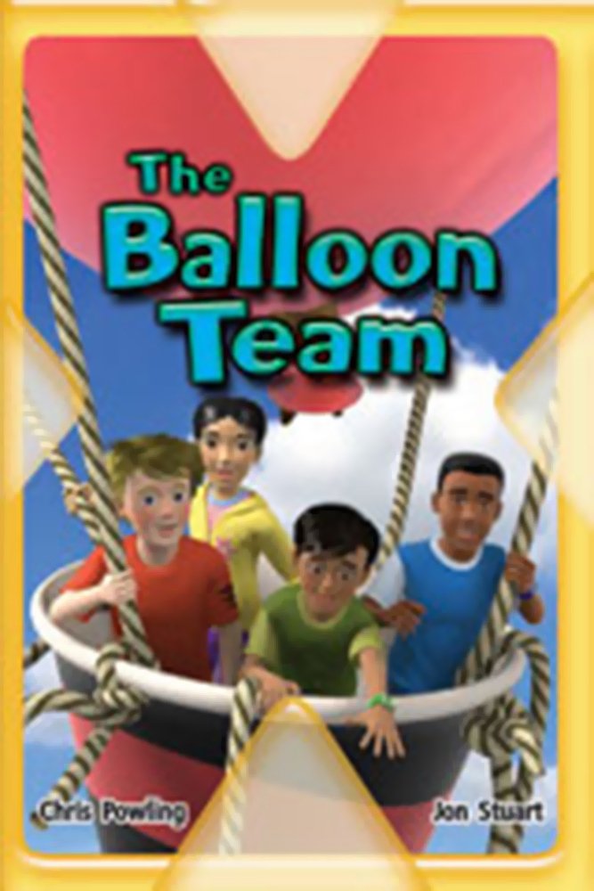 Steck-Vaughn Pair-It Extreme: Individual Student Edition The Balloon Team