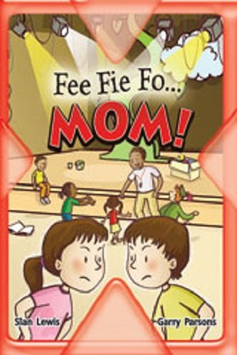 Steck-Vaughn Pair-It Extreme: Individual Student Edition Fee Fi Fo...Mom!
