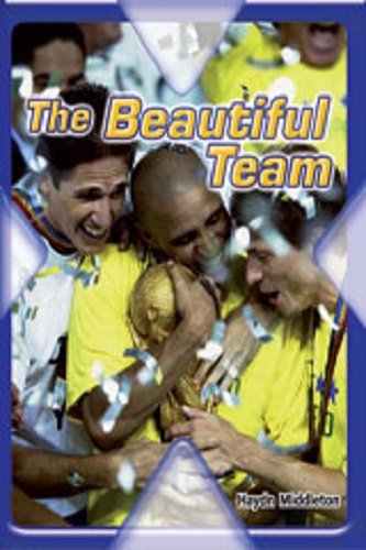 Steck-Vaughn Pair-It Extreme: Individual Student Edition The Beautiful Team