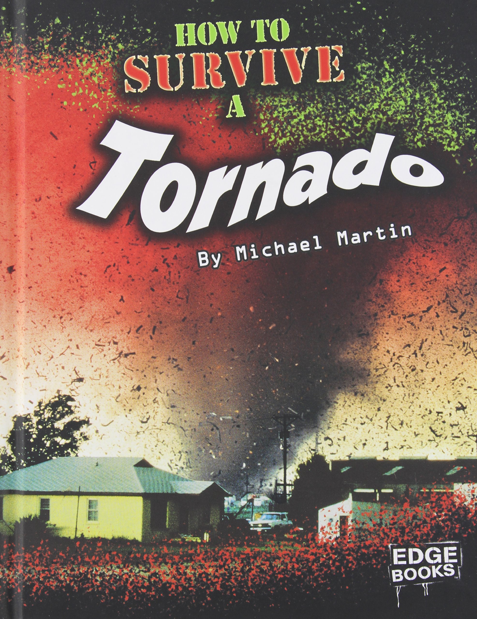 How to Survive a Tornado (Prepare to Survive)