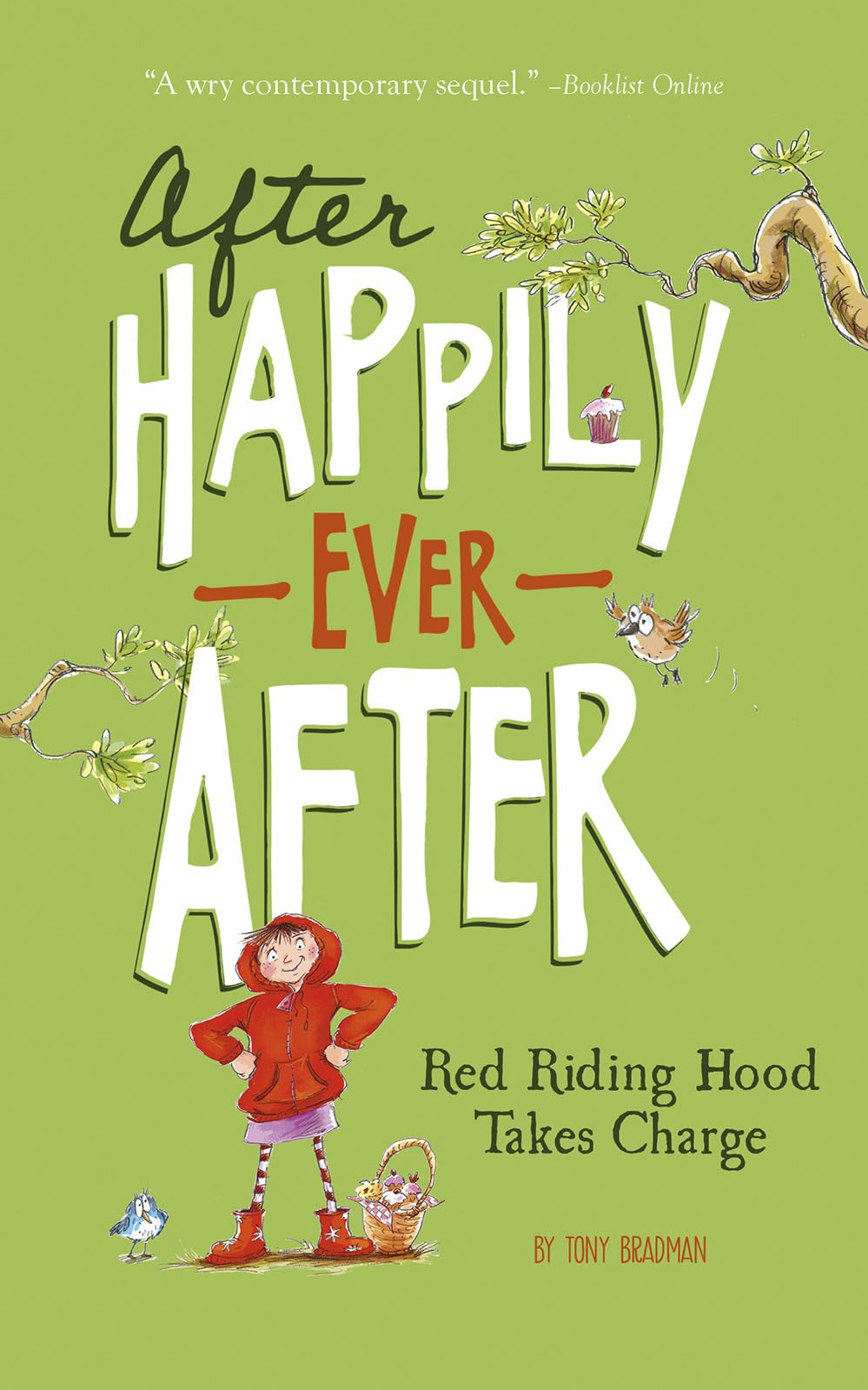 Red Riding Hood Takes Charge (After Happily Ever After)