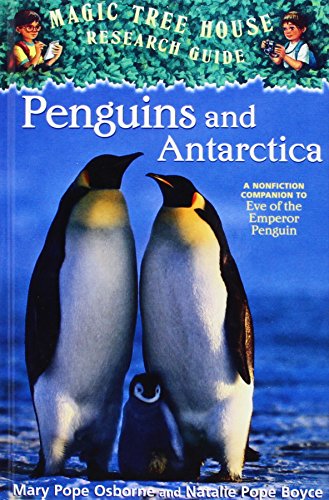 Penguins and Antarctica (Magic Tree House Research Guide)