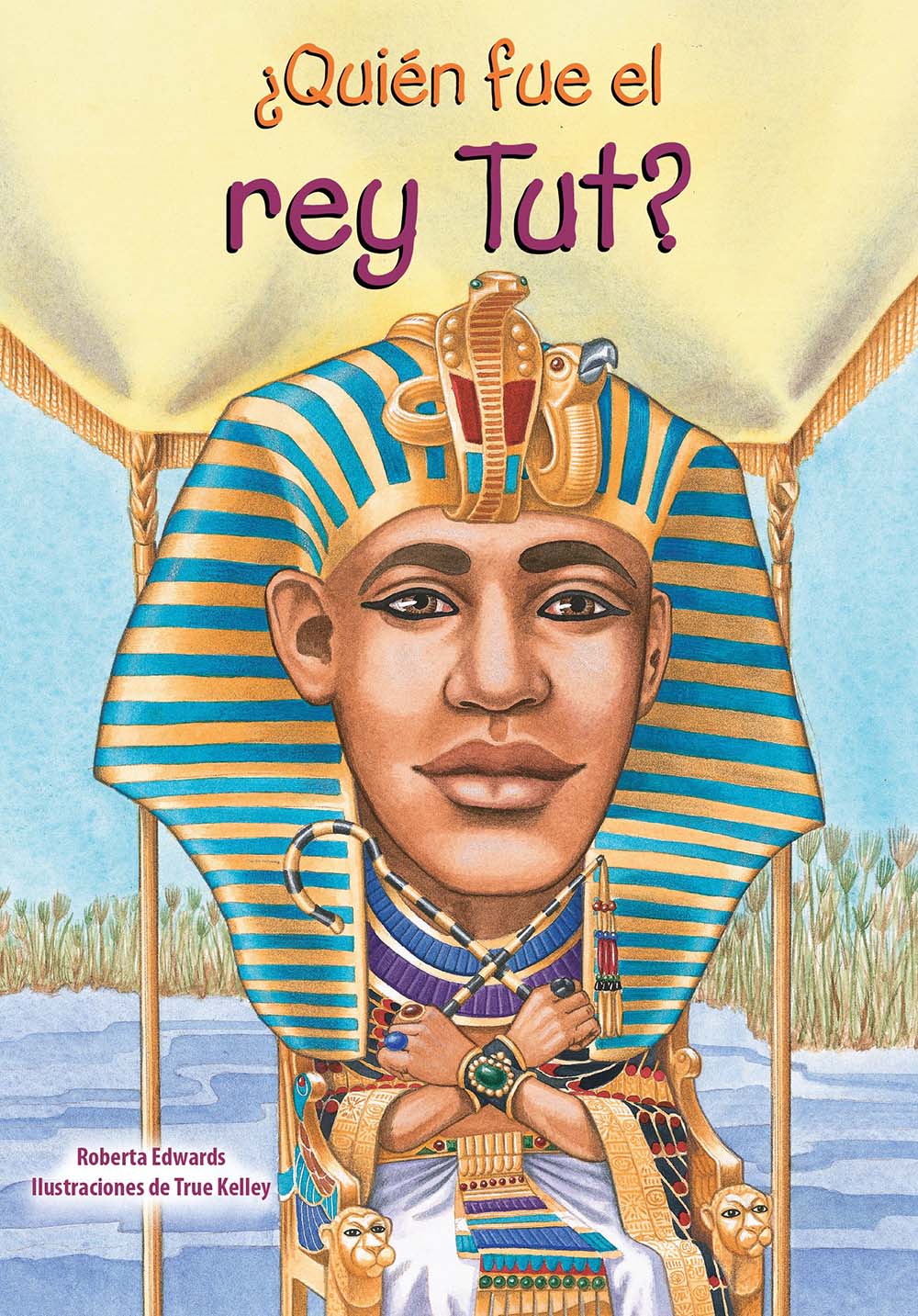Quien fue el rey Tut? /Who Was King Tut? (Quien Fue?/ Who Was?) (Spanish Edition) (¿Quién fue...? / Who Was...?)