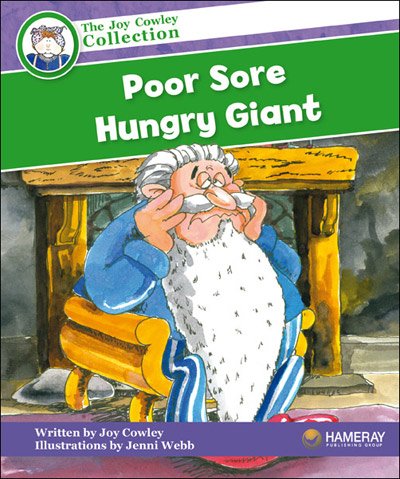 Poor Sore Hungry Giant (joy Cowley Collection)