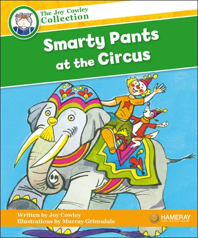 Smarty Pants At The Circus (joy Cowley Collection)