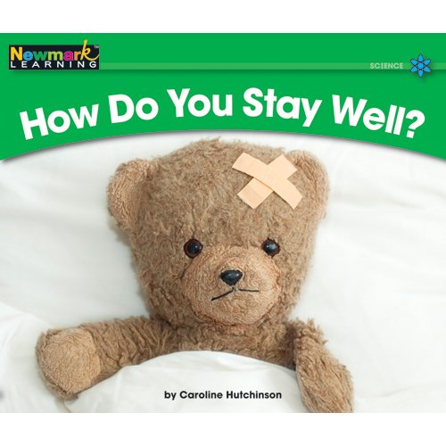 How Do You Stay Well? (Rising Readers: Science Set 2: Levels E-i)