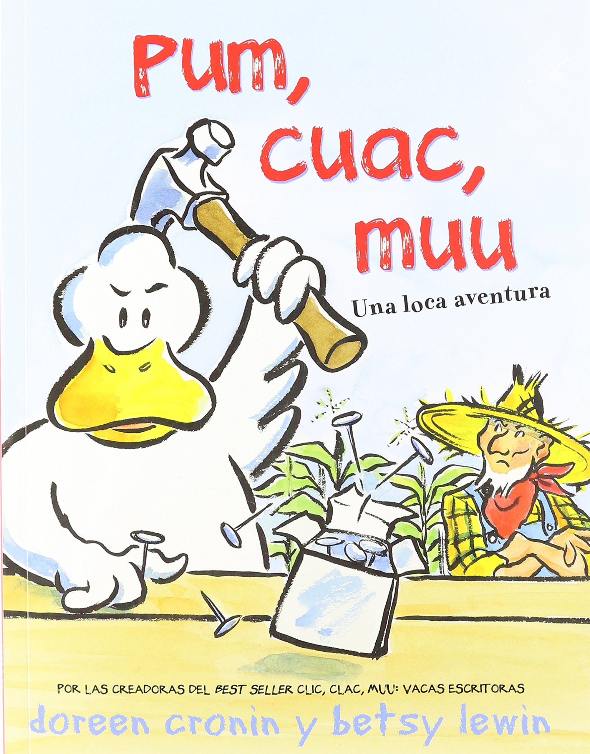 Pum, Cuac, Muu: Una Loca Aventura (Spanish Edition)