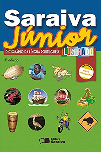 Saraiva Jœnior - Dicionario da Lingua Portuguesa Ilustrado