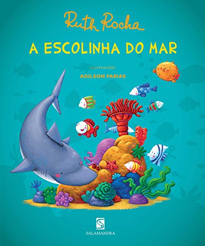 A Escolinha Do Mar (Em Portuguese do Brasil)