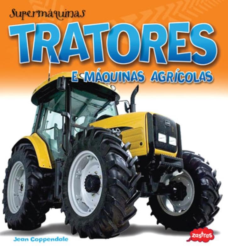 Supermáquinas. Tratores e Máquinas Agrícolas (Em Portuguese do Brasil)