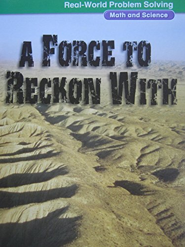 A Force to Reckon With, Real-World Problem Solving: Math and Science