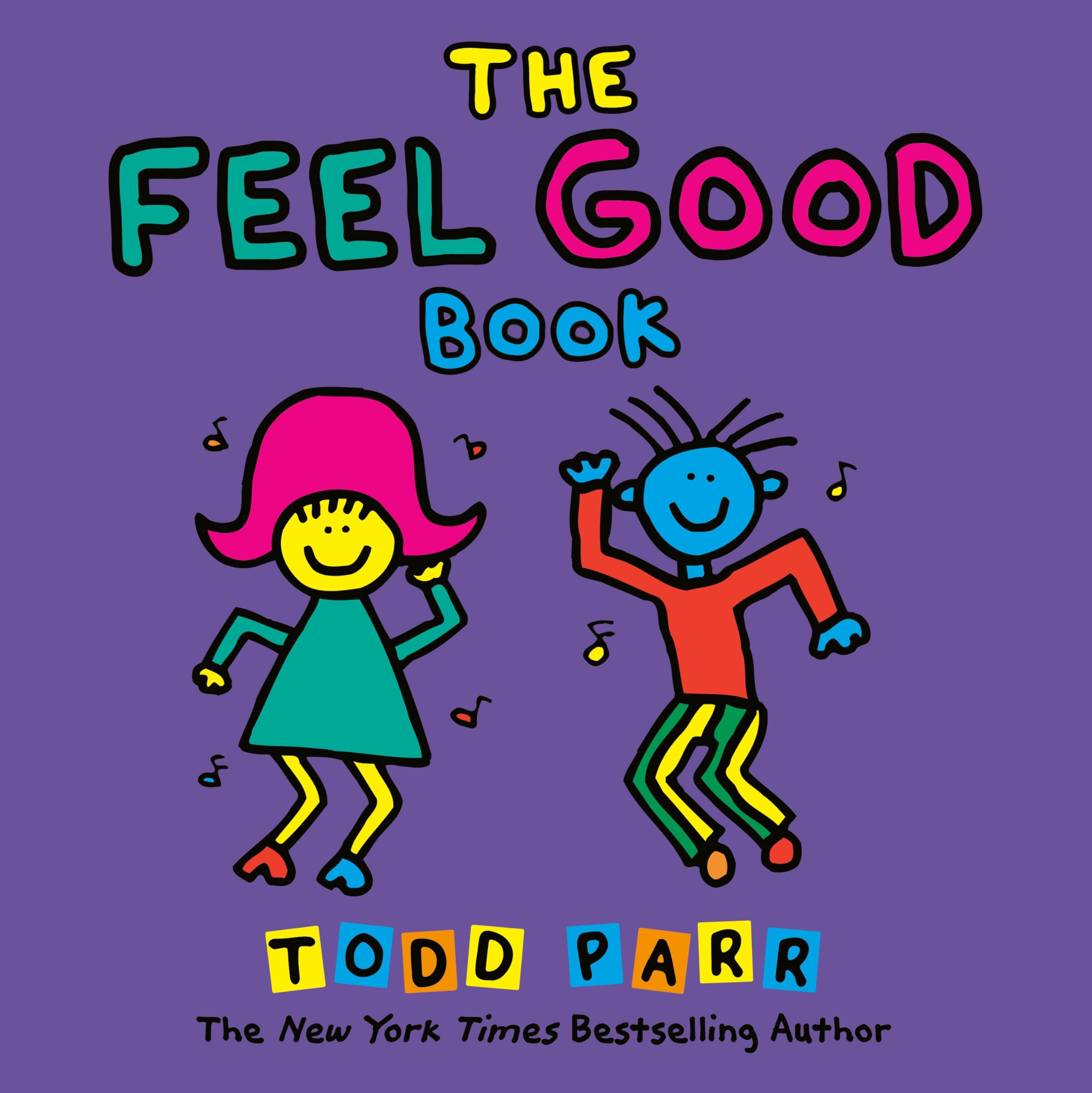 The Feel Good Book (Todd Parr Classics)