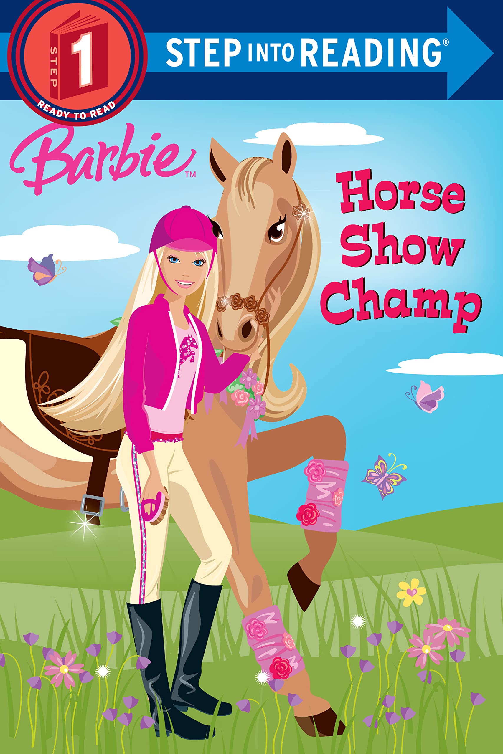 Barbie: Horse Show Champ (Step into Reading)