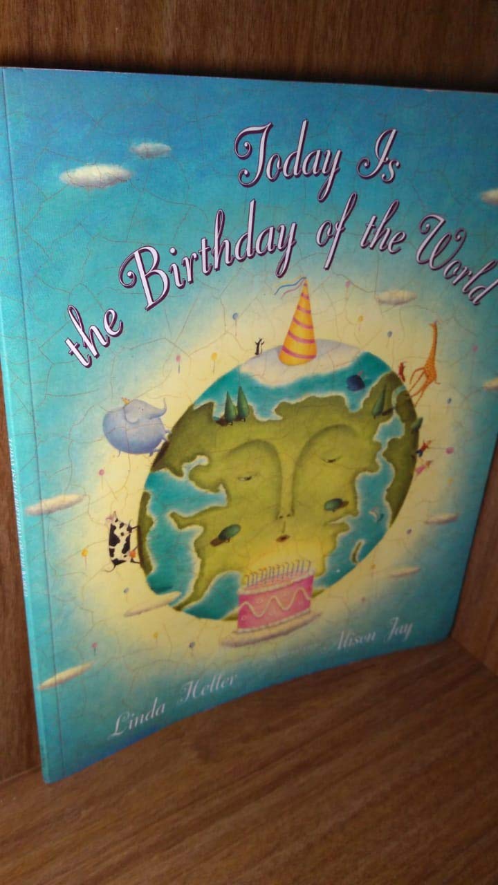 Today Is the Birthday of the World